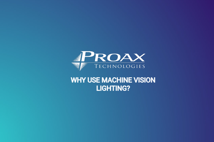 Why Use Machine Vision Lighting?