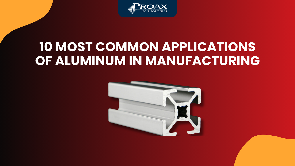 10 Most Common Applications of Aluminum Extrusions in Manufacturing