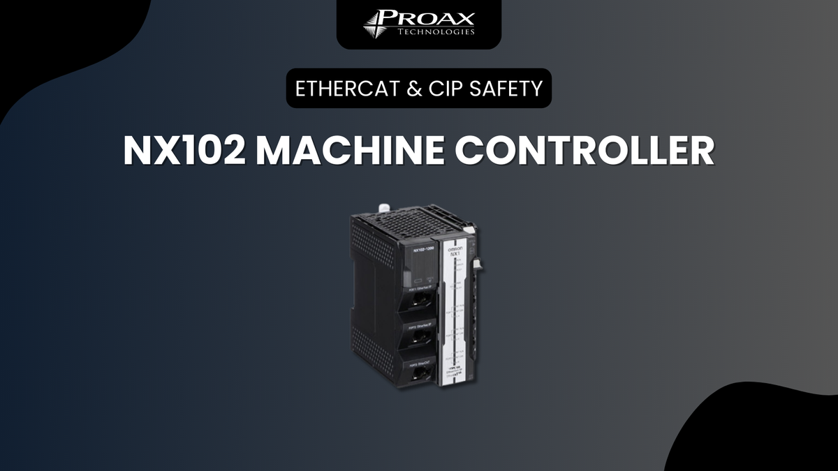 How the NX102 Controller Streamlines Machine Automation with EtherCAT and CIP Safety