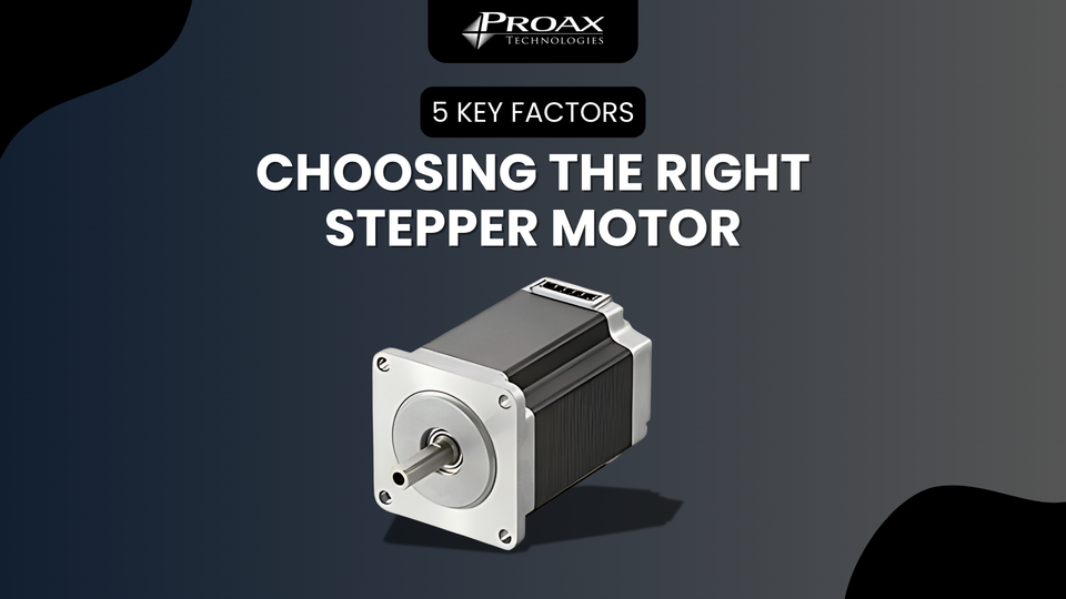 5 Key Factors for Choosing the Right Stepper Motor