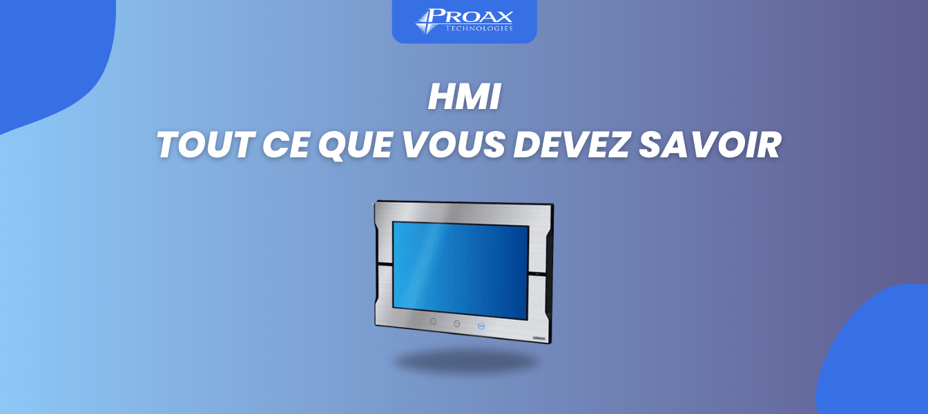 Interface Homme-Machine (HMI) - Guide Complet | Blog | Proax