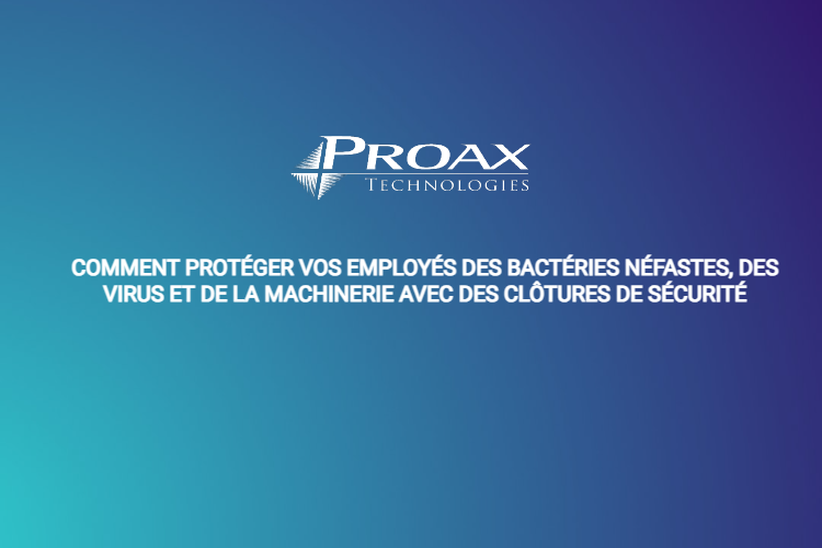 Comment protéger vos employés des bactéries néfastes, des virus et de la machinerie avec des clôtures de sécurité