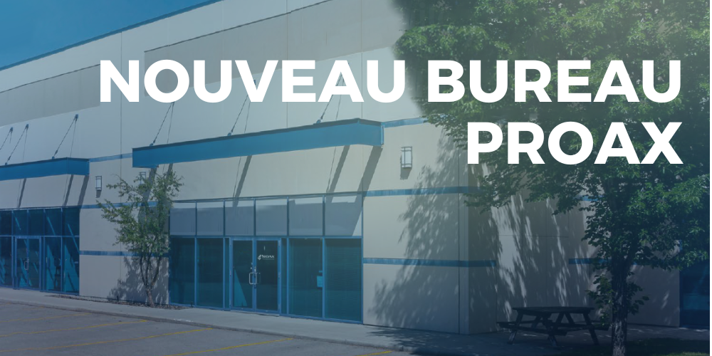 Proax annonce l'ouverture de son nouveau bureau à Calgary