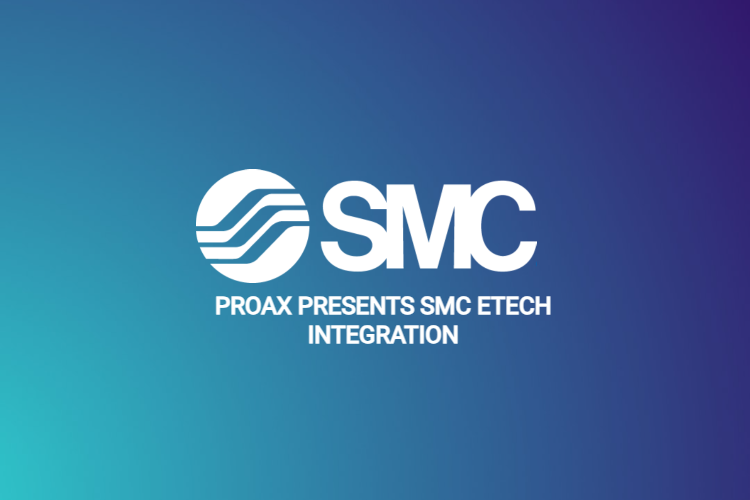 Proax Présente l'intégration SMC Etech
