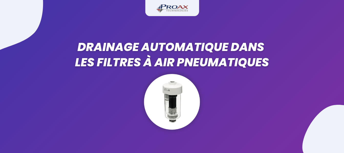 Comprendre le drainage automatique dans les filtres à air pneumatiques